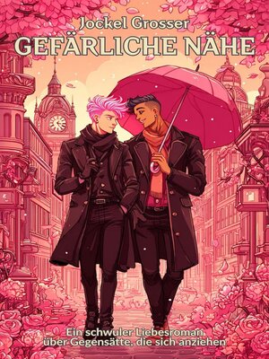 cover image of Gefährliche Nähe